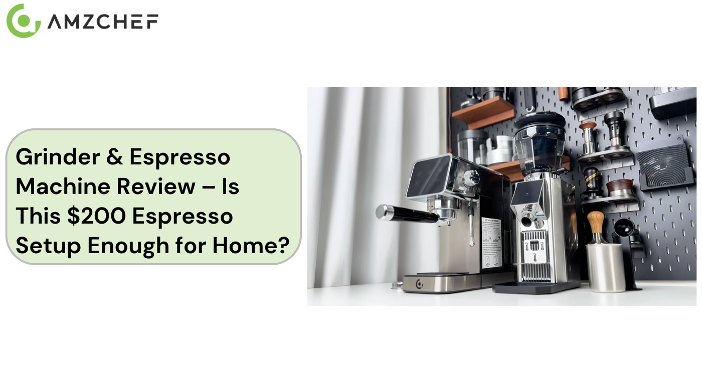 Grinder & Espresso Machine Review – Is This $200 Espresso Setup Enough for Home?