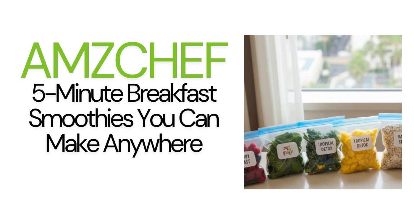 5-Minute Breakfast Smoothies You Can Make Anywhere