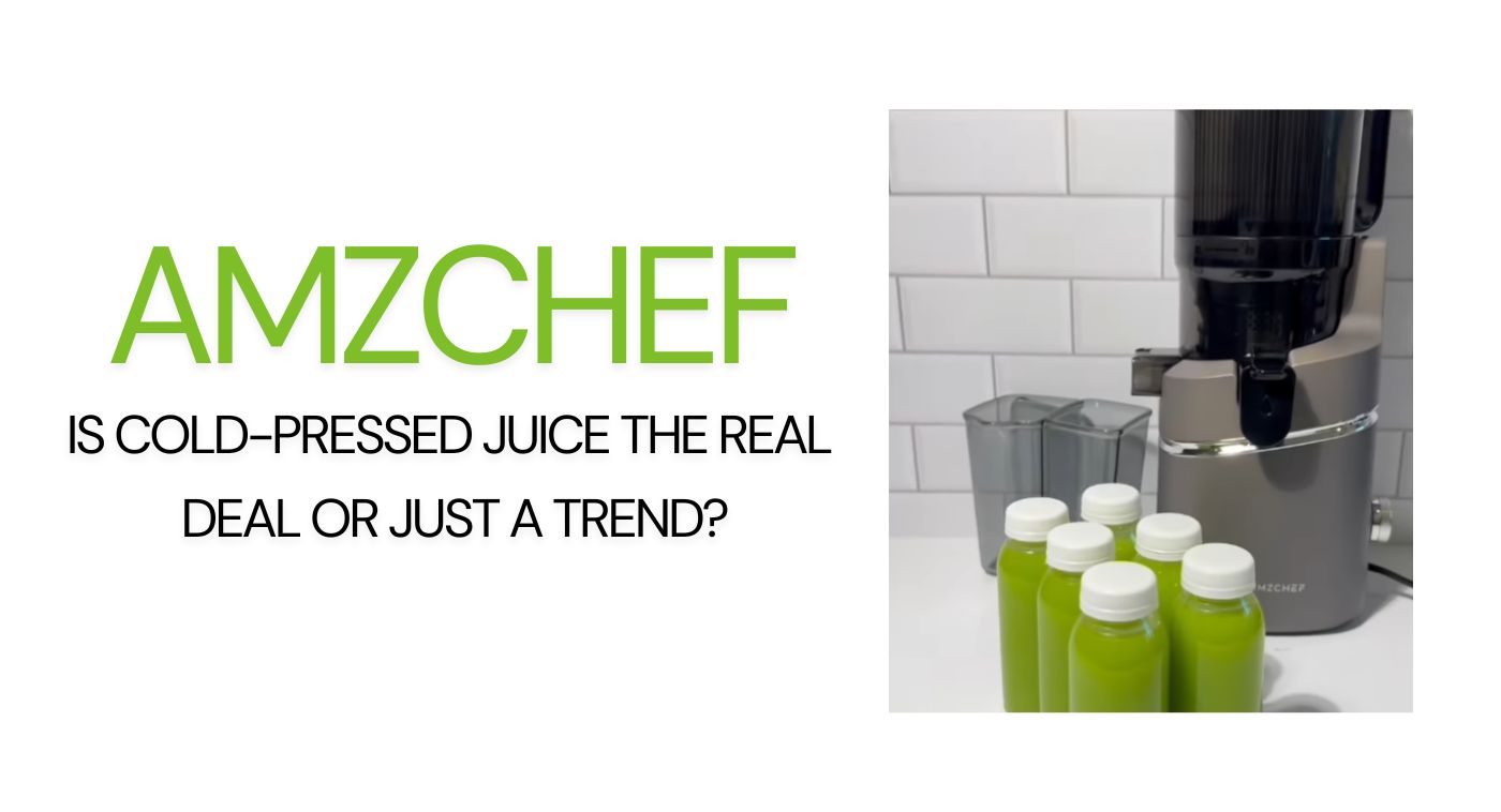 Is Cold-Pressed Juice the Real Deal or Just a Trend?
