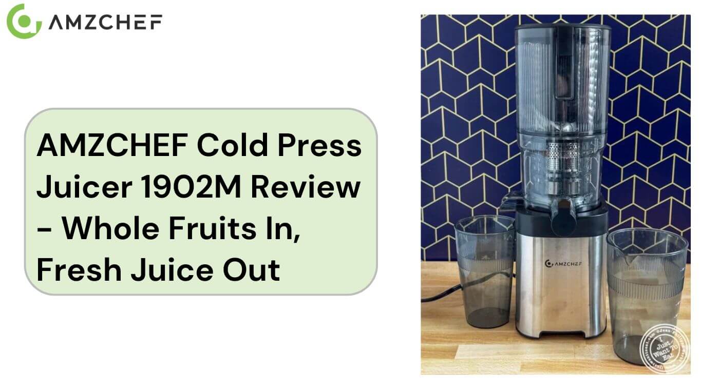AMZCHEF Cold Press Juicer 1902M Review - Whole Fruits In, Fresh Juice Out